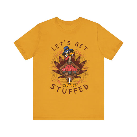 Thanksgiving Unisex Tee - let's get stuffed